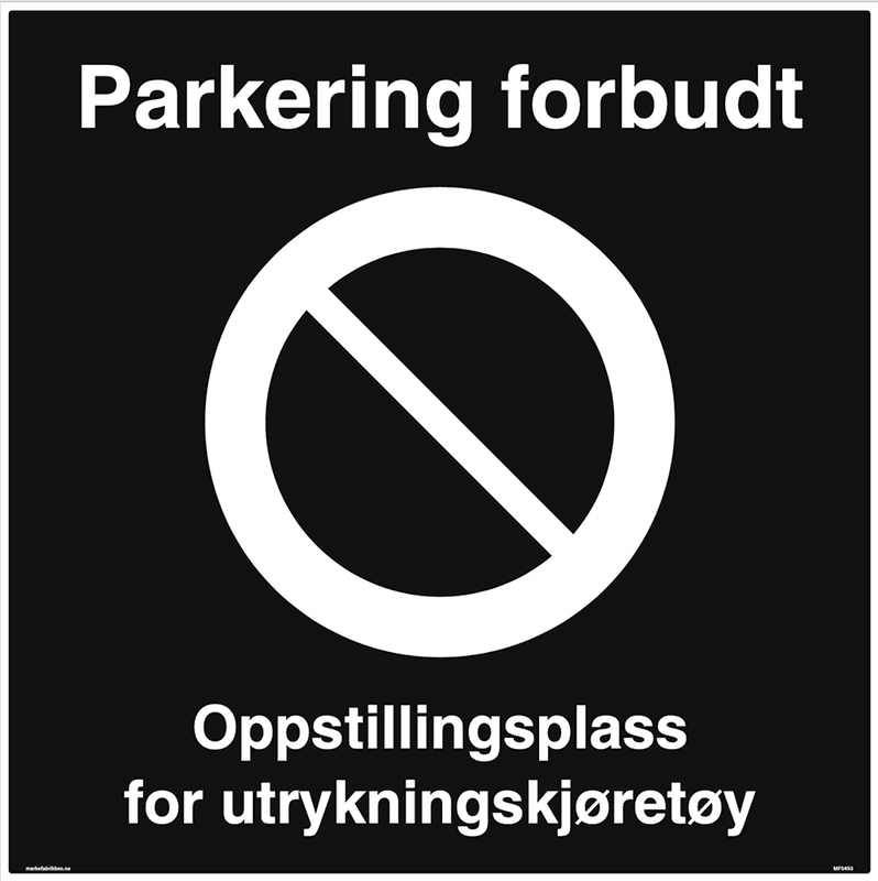 Skilt - Oppstillingsplass for utrykningskjøretøy
