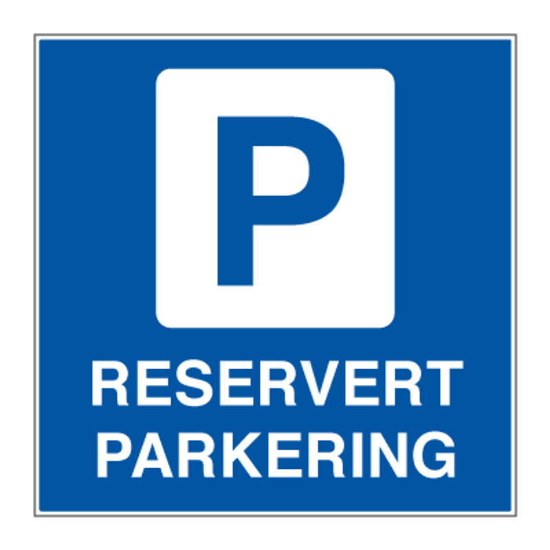 Reservert parkering - parkeringsskilt med symbol og tekst