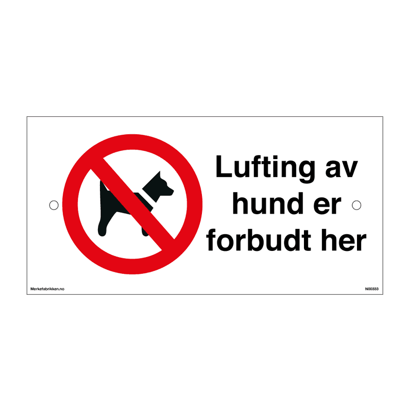 Lufting av hund er forbudt - skilt