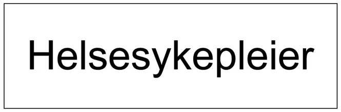 Hovedbilde Skilt for helsesykepleier hvit med sort tekst