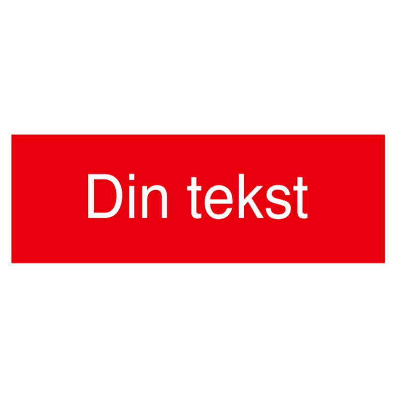 Skilt med egen tekst - Rød og hvit, 210x70 mm