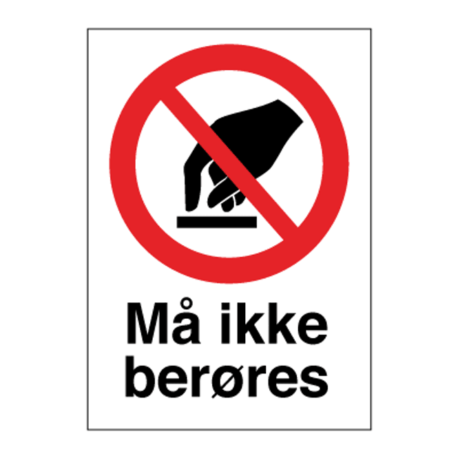 Hovedbilde Må ikke berøres - Forbudsskilt med symbol og tekst