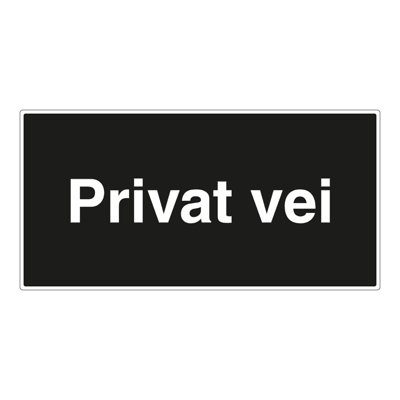 Privat vei skilt - Opplysningsskilt